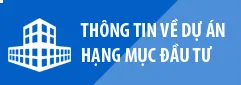 Thông tin về dự án hạng mục đầu tư